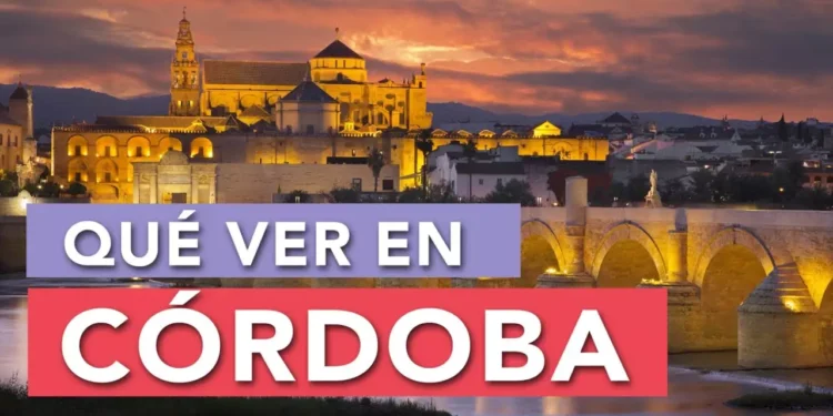 Lugares que ver en Córdoba imprescindibles
