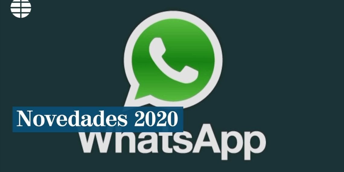 WhatsApp traerá estas novedades en 2020
