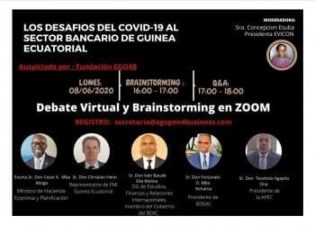 Debate Virtual: Los desafíos del COVID-19 al sector bancario de Guinea Ecuatorial, lunes 8 de junio